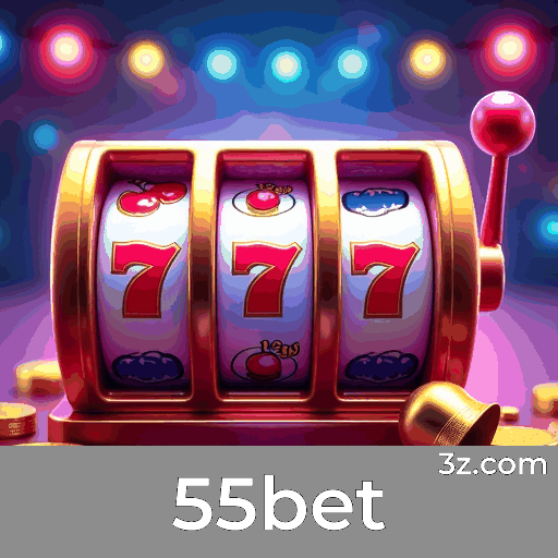 Explore a 55bet: Plataforma de Apostas Com Serviços Profissionais